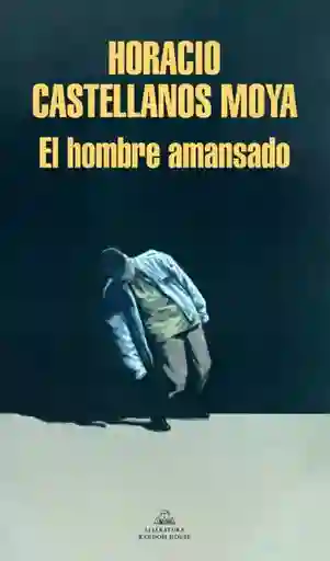 El Hombre Amansado