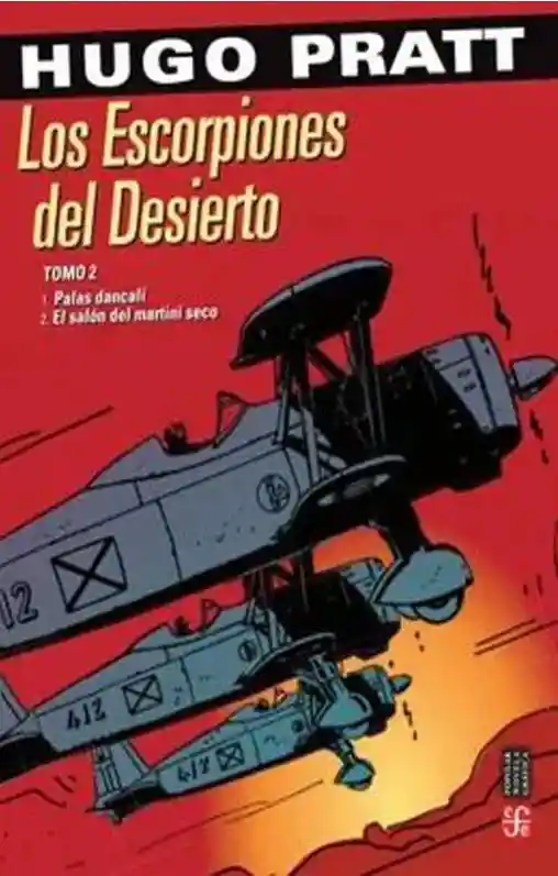 Los Escorpiones Del Desierto Tomo 2 - Pratt Hugo