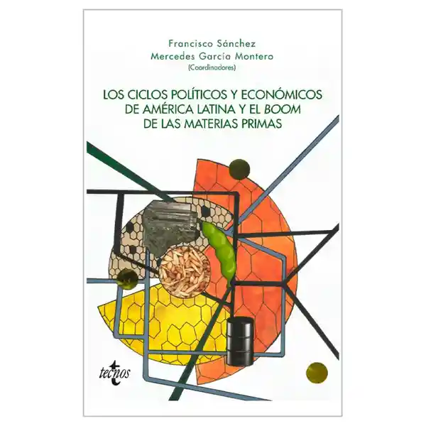 Los Ciclos Políticos y Económicos de América Latina - VV.AA