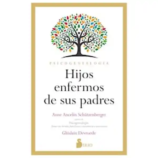 Hijos Enfermos de Sus Padres 12 - Editorial Sirio