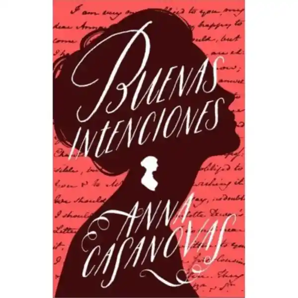 Buenas Intenciones - Casanovas Anna