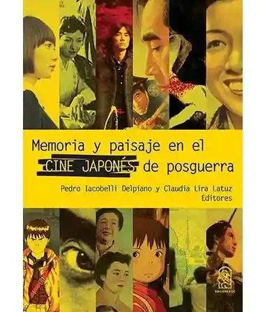 Memoria y Paisaje en el Cine Japonés de Posguerra