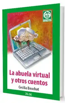 La Abuela Virtual y Otros Cuentos