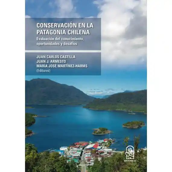 Conservación de la Patagonia Chilena