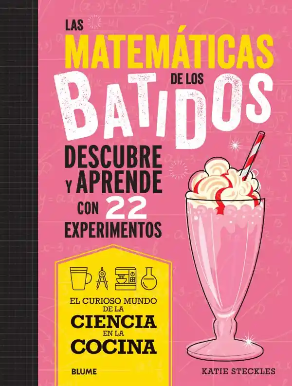 Las Matemáticas De Los Batidos
