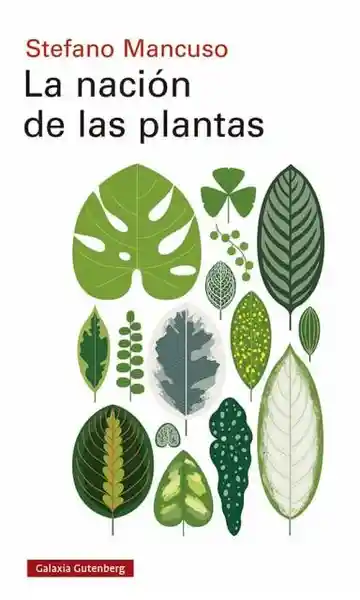 La Nación de Las Plantas - Stefano Mancuso