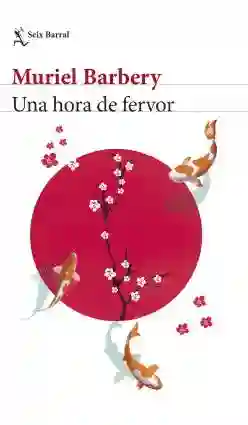 Una Hora de Fervor - Barbery Muriel