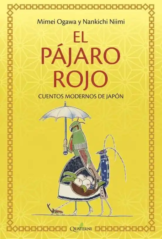 El Pajaro Loco. Cuentos Modernos de Japon