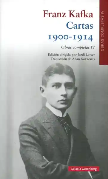 Cartas 1900 - 1914: Obras Completas IV - Franz Kafka