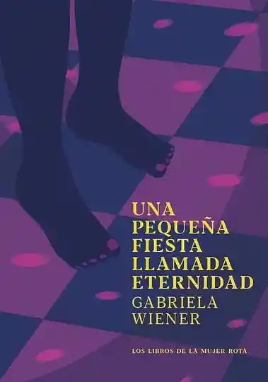 Una Peque�a Fiesta Llamada Eternidad
