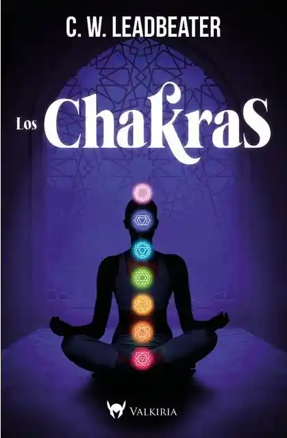 Los Chakras - Leadbeater C. W.