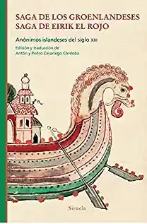 Saga de Los Groenlandeses. Saga de Eirik el Rojo