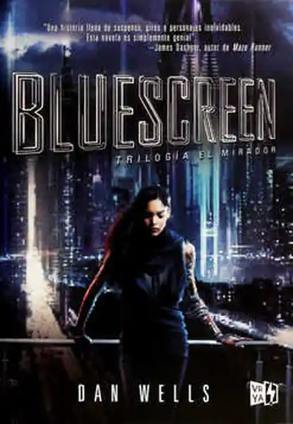 El Mirador 1: Bluescreen - Dan Wells