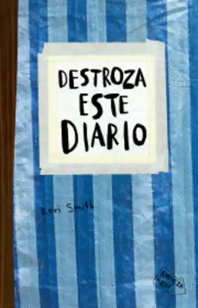 Destroza Este Diario. Azul - Smith Keri