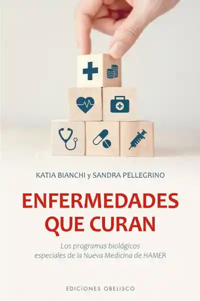 Enfermedades Que Curan - Bianchi Salvador Katia