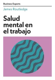 Salud Mental en el Trabajo - Routledge James