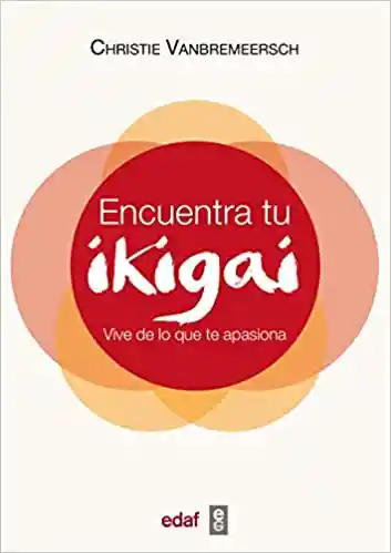 Encuentra tu Ikigai