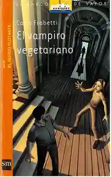 El Vampiro Vegetariano - Sm Naranja