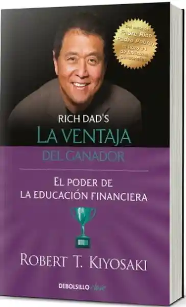 La Ventaja Del Ganador - Kiyosaki Robert T.