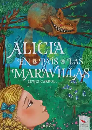 Alicia en el Pais de Las Maravillas T/D - Carroll Lewis