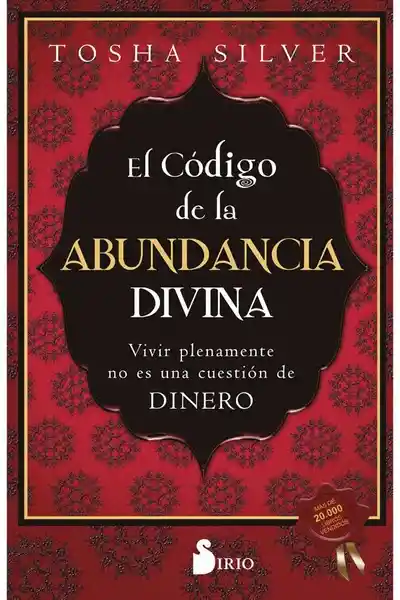 El Código de la Abundancia Divina - Silver Tosha