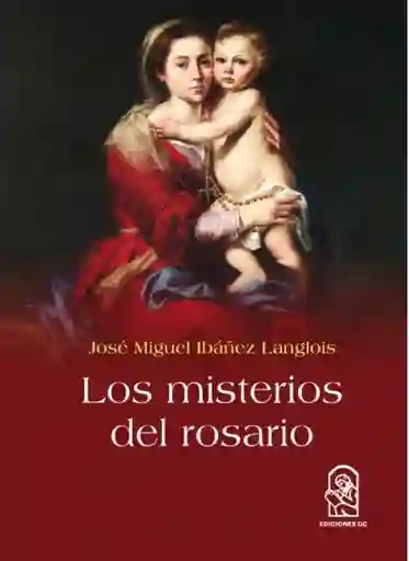 Los Misterios Del Rosario