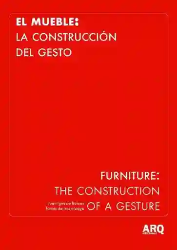 El Mueble: La Construcción Del Gesto - VV. AA