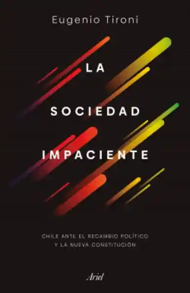 La Sociedad de la Impaciencia - Tironi Eugenio