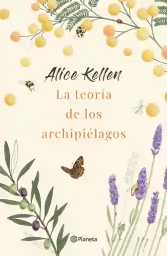 La Teoría de Los Archipiélagos - Kellen Alice