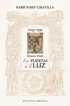 Las Puertas de la Luz - Gikatilla Rabbi Iosef