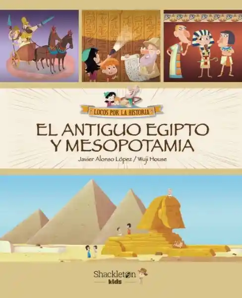 El Antiguo Egipto y Mesopotamia - Alonso Javier