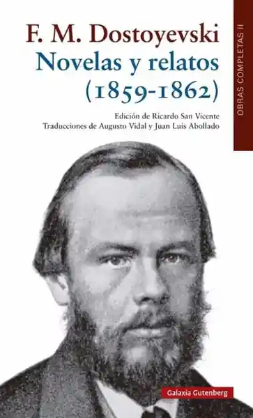 Novelas y Relatos (1859-1862) - Dostoyevski Fiodor Mijailovich