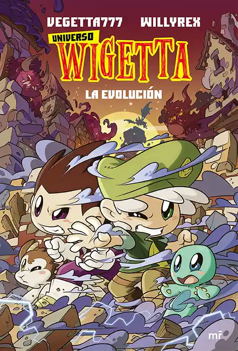 Universo Wigetta #2. La Evolucion