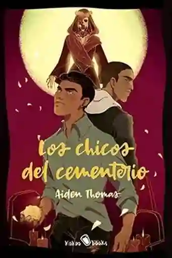 Los Chicos Del Cementerio - Thomas Aiden