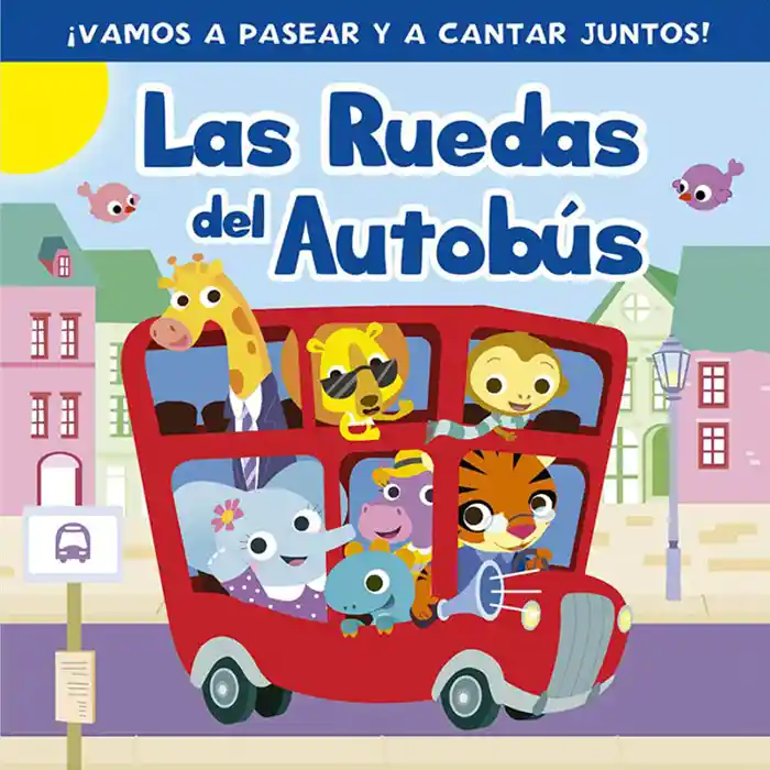 Las Ruedas Del Autobus. Coleccion Risitas