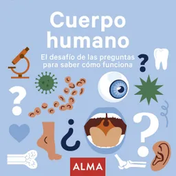 El Cuerpo Humano. Cuadros de Diversion