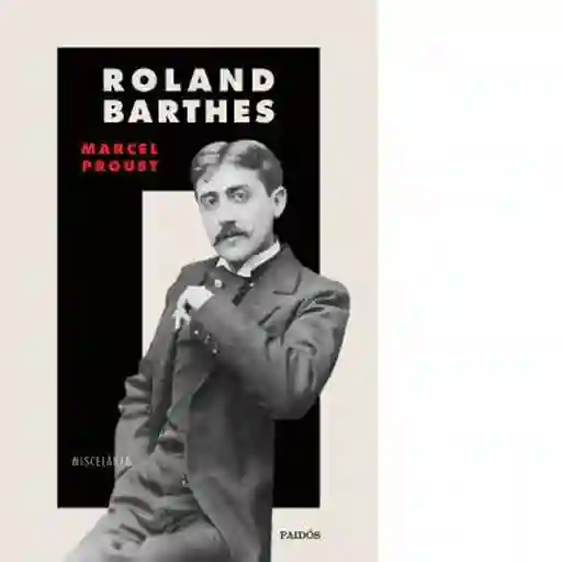 Marcel Proust - Barthes Roland