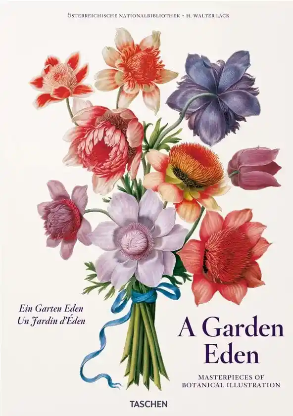 A Garden Eden. Masterpieces of Botanical Illustration