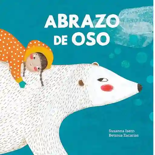 Abrazo de Oso - Isern Susanna