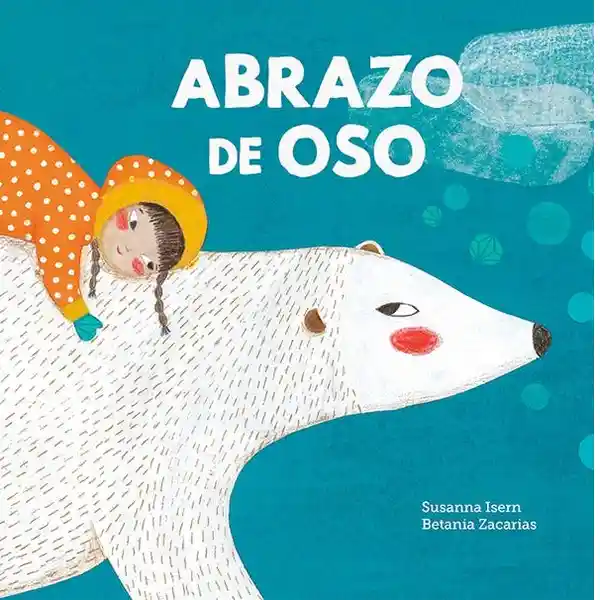 Abrazo de Oso - Isern Susanna