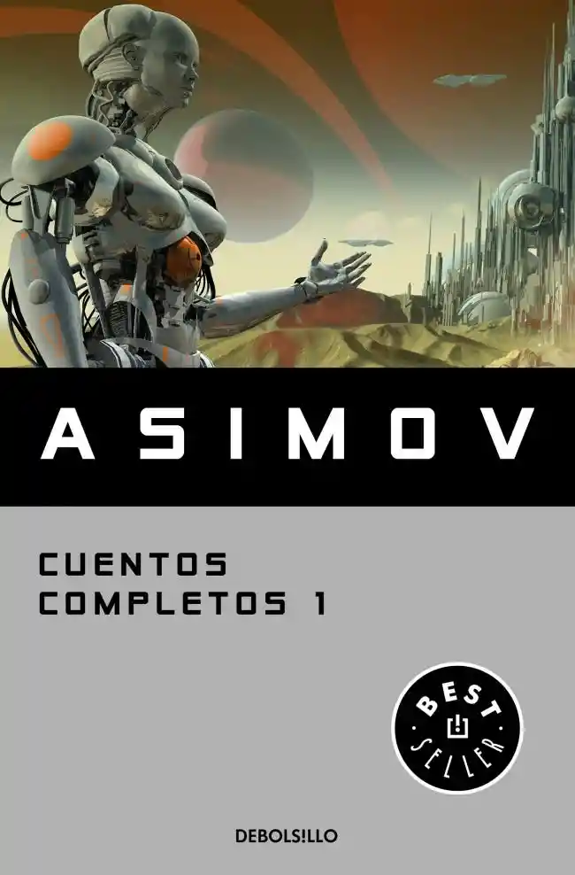 Isaac Asimov - Cuentos Completos 1 (bolsillo)