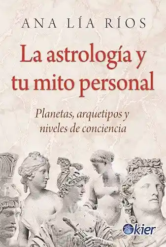 La Astrologia y tu Mito Personal