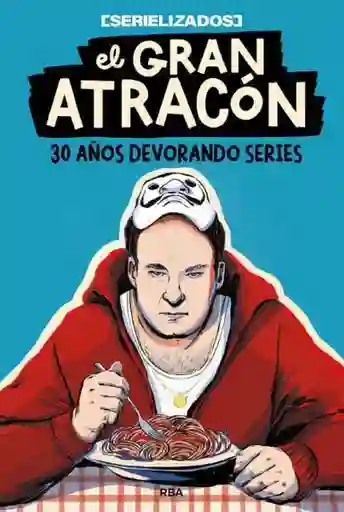 El Gran Atracón - VV. AA