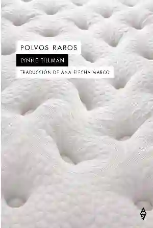 Polvos Raros - Tillman Lynne