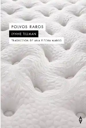 Polvos Raros - Tillman Lynne