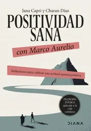 Positividad Sana Con Marco Aurelio - Capri Jana