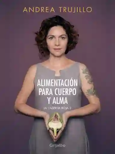 Alimentación Para Cuerpo y Alma (la Caserita #2)