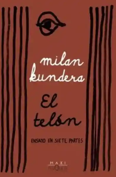 El Telon - Kundera Milan