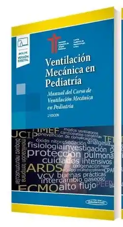 Ventilacion Mecanica en Pediatria (2° Edicion)