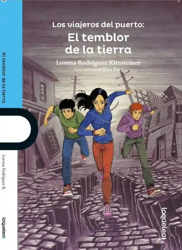 los viajeros dEl Tiempo. el temblor de la tierra